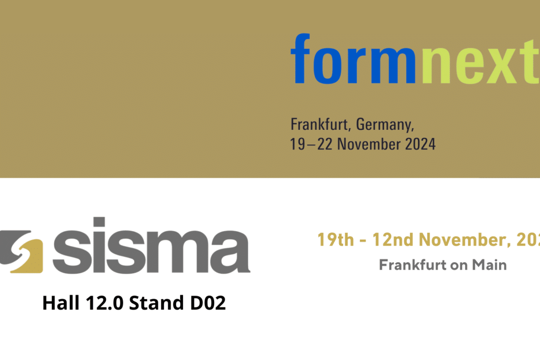Sisma spa auf der FORMNEXT Frankfurt 2024
